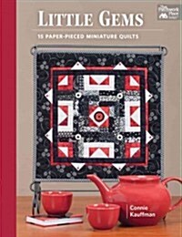 Little Gems: 15 Paper-Pieced Miniature Quilts (Paperback)