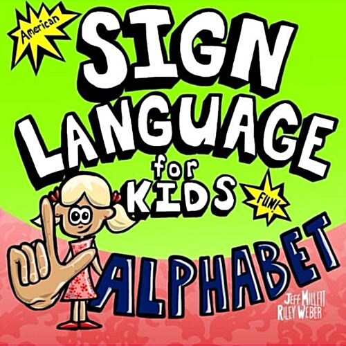 Sign Language for Kids (Paperback)