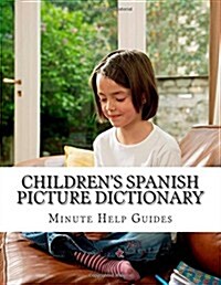 Childrens Spanish Picture Dictionary (Paperback)