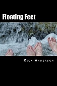 Floating Feet: Irregular Dispatches from the Emerald City, with Spies, Assassins and Bin Ladens Chauffeur (Paperback)