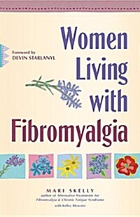 Women Living with Fibromyalgia (Hardcover)