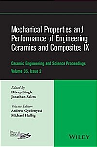 Mechanical Properties and Performance of Engineering Ceramics and Composites IX, Volume 35, Issue 2 (Hardcover)