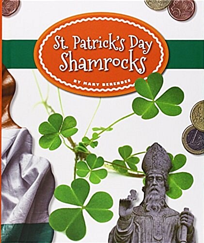 St. Patricks Day Shamrocks (Library Binding)