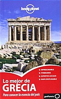 Lonely Planet Lo Mejor de Grecia (Paperback, 2nd, FOL)