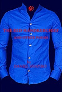 The Red Handkerchief and Other Poems (Paperback)