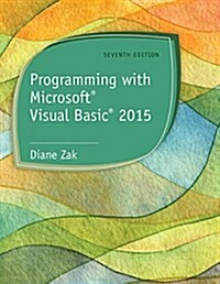 Programming with Microsoft Visual Basic 2015 (Paperback, 7, Revised)