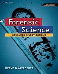 Forensic Science: Advanced Investigations, Copyright Update (Hardcover)