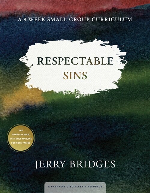 Respectable Sins: A 9-Week Small-Group Curriculum (Paperback)