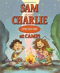 Sam and Charlie (and Sam too) at Camp!