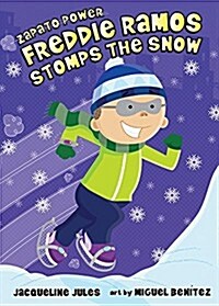 Zapato Power #5 : Freddie Ramos Stomps the Snow (Paperback)