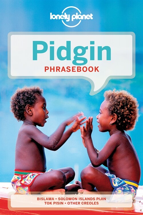 Lonely Planet Pidgin Phrasebook & Dictionary 4 (Paperback, 4)