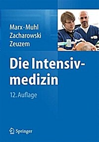 Die Intensivmedizin (Hardcover, 12, 12., Vollst. Ub)
