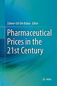 Pharmaceutical Prices in the 21st Century (Hardcover)
