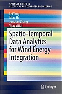 Spatio-temporal Data Analytics for Wind Energy Integration (Paperback)
