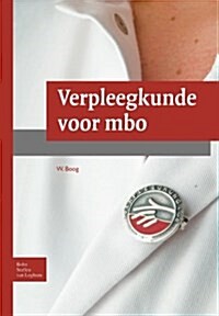Verpleegkunde Voor MBO (Paperback, 2, 2013)