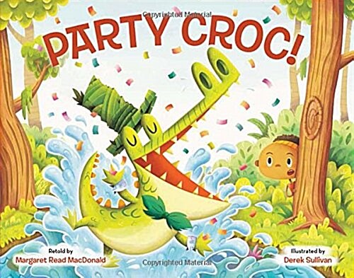 Party Croc!: A Folktale from Zimbabwe (Hardcover)