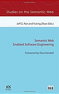 Semantic Web Enabled Software Engineering (Hardcover)