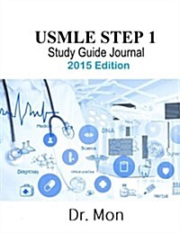 USMLE Step 1 Study Guide Journal (Paperback)