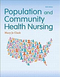 Population and Community Health Nursing (Paperback, 6, Revised)