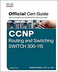 CCNP Routing and Switching Switch 300-115 Official Cert Guide (Hardcover)