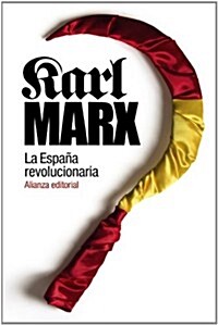 La Espa쨅 revolucionaria / Revolutionary Spain (Paperback, POC, Translation)