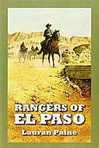 Rangers of El Paso (Paperback)
