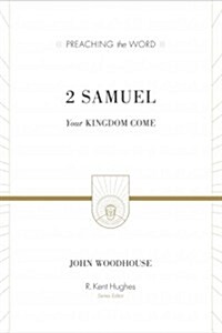2 Samuel: Your Kingdom Come (Hardcover)