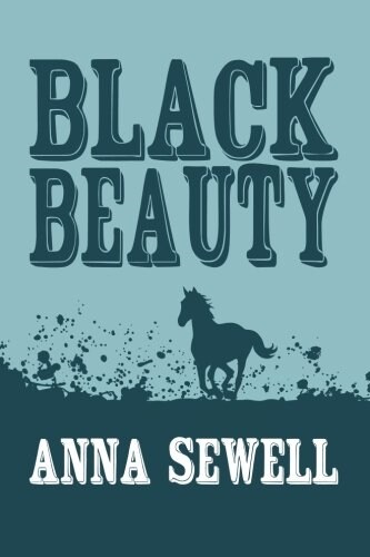 Black Beauty: Original and Unabridged (Paperback)