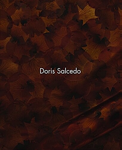 Doris Salcedo (Hardcover)