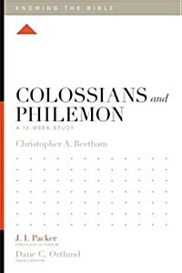 [중고] Colossians and Philemon: A 12-Week Study (Paperback)