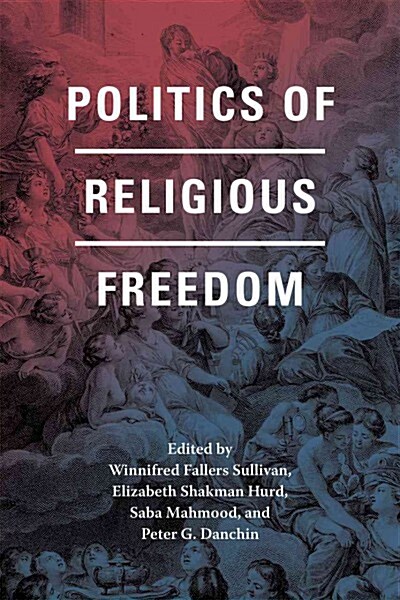 Politics of Religious Freedom (Paperback)