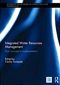 Revisiting Integrated Water Resources Management : From concept to implementation (Hardcover)