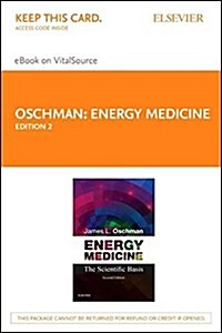 Energy Medicine - Elsevier eBook on Vitalsource (Retail Access Card): The Scientific Basis (Hardcover, 2)