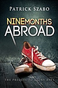 Nine Months Abroad (Paperback)