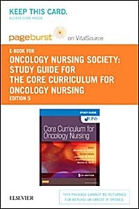 Study Guide for the Core Curriculum for Oncology Nursing - Elsevier eBook on Vitalsource (Retail Access Card) (Hardcover, 5)
