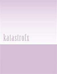 Katastrofx: Ontologiax Katastrofx (Paperback)