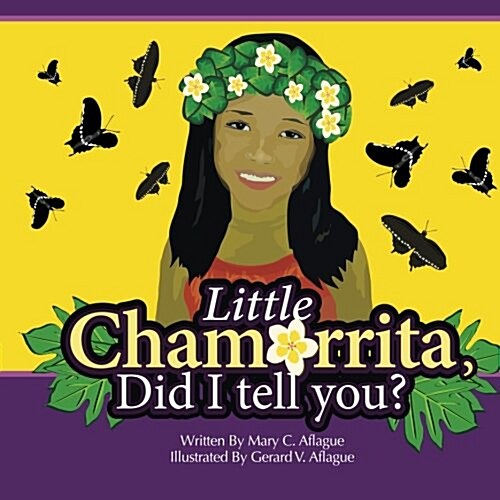 Little Chamorrita, Did I Tell You? (Paperback)