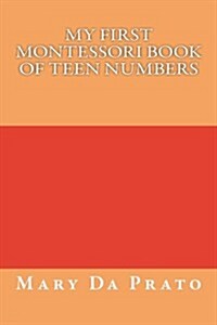 My First Montessori Book of Teen Numbers (Paperback)