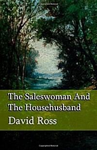 The Saleswoman and the Househusband (Paperback)