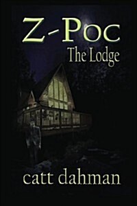 The Lodge: Z-Poch (Paperback)