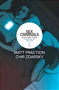 Sex Criminals Volume 2: Two Worlds, One Cop (Paperback)