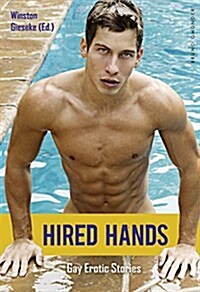 Hired Hands: Gay Erotic Stories (Paperback)