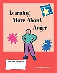 Stars: Learning More about Anger (Hardcover)