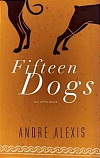 Fifteen Dogs (Paperback)