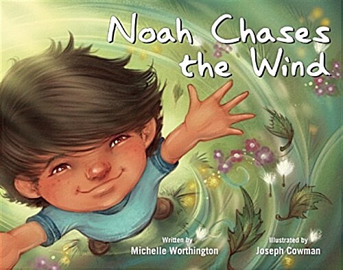 Noah Chases the Wind (Hardcover)