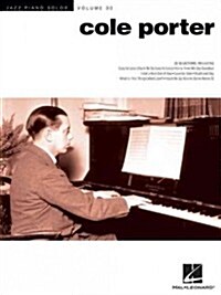 Cole Porter: Jazz Piano Solos Series Volume 30 (Paperback)