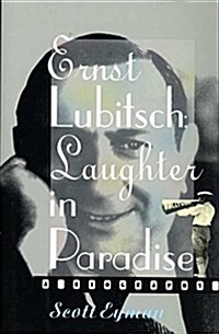 Ernst Lubitsch: Laughter in Paradise (Paperback)