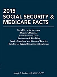 Social Security & Medicare Facts 2015 (Paperback)