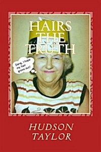 Hairs the Truth (Paperback)