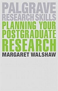 Planning Your Postgraduate Research (Paperback)